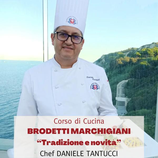 Corso di cucina BRODETTI MARCHIGIANI tra tradizione e novità con Daniele Tantucci